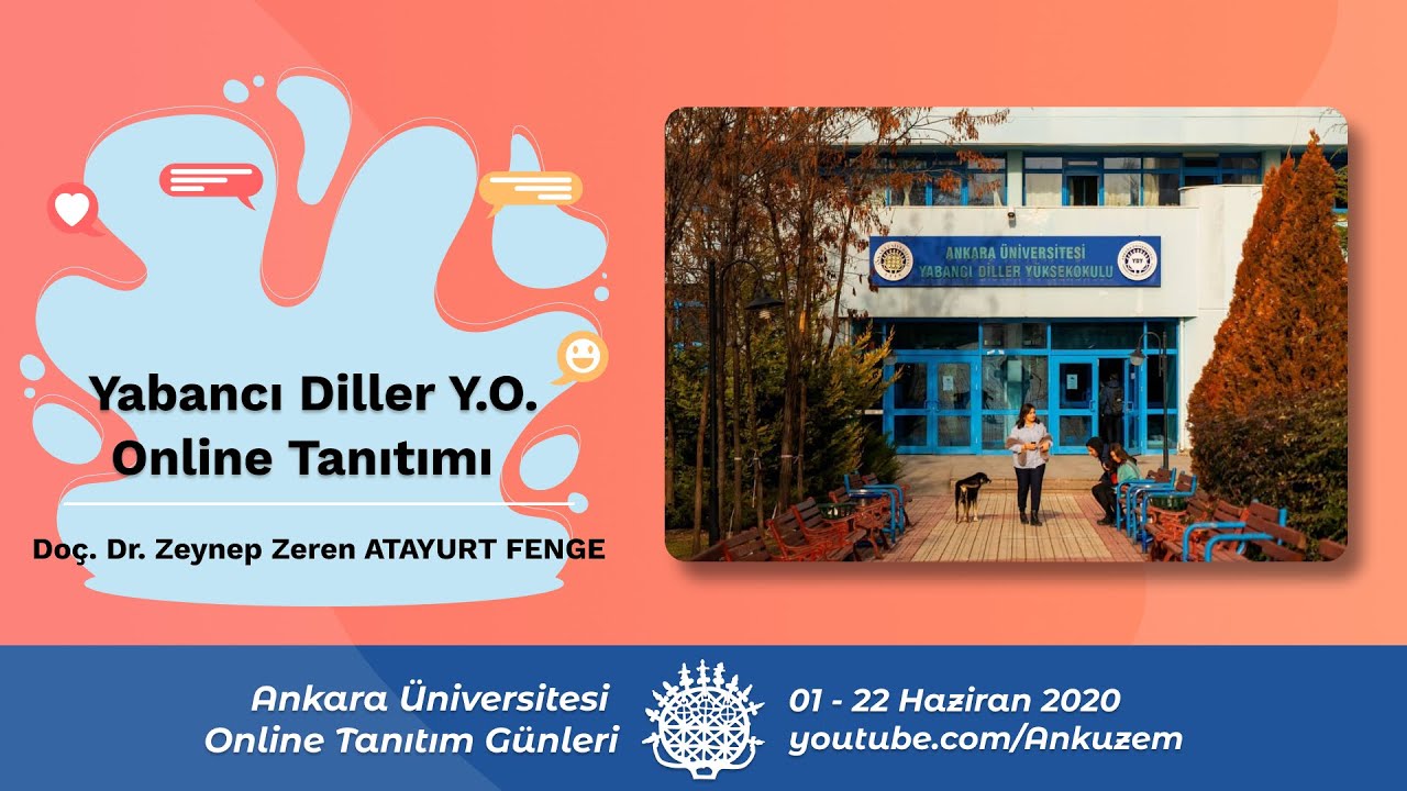 Yabancı Diller Y.O (Hazırlık Eğitimi) Ankara Üniversitesi Online Tanıtım Günleri