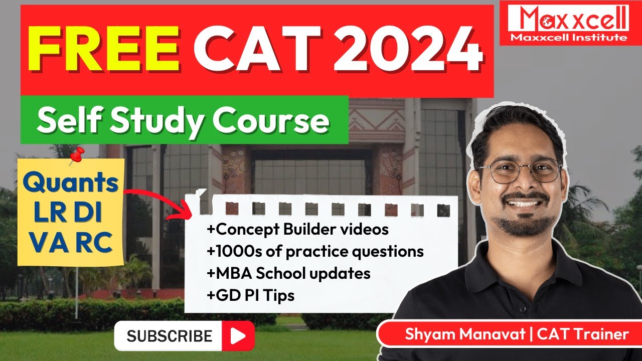 Free CAT 2024 Study Course | CAT Preparation with Maxxcell Institute | Concepts + Practice Questions