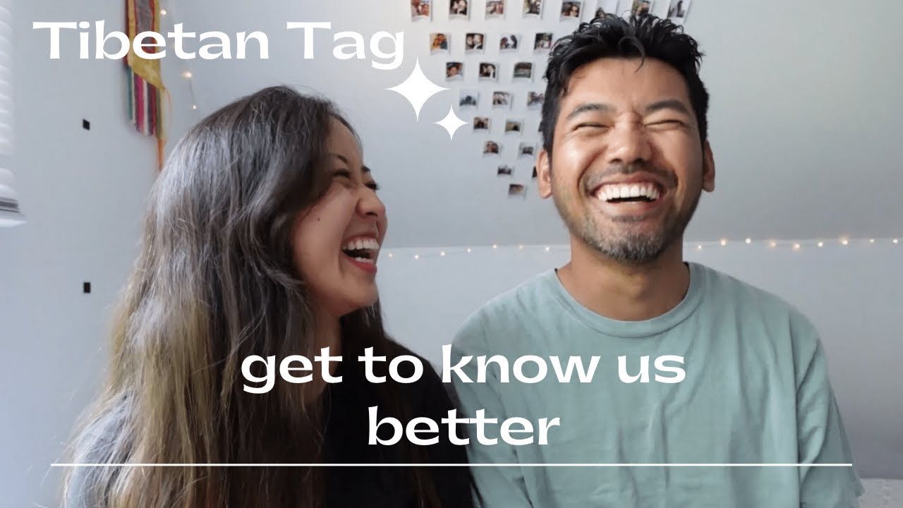 TIBETAN TAG | GET TO KNOW US BETTER