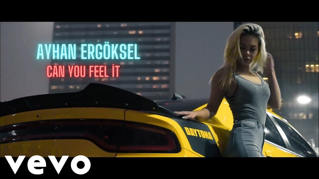 Ayhan Erg&ouml;ksel - Can You Feel İt (Club Mix)