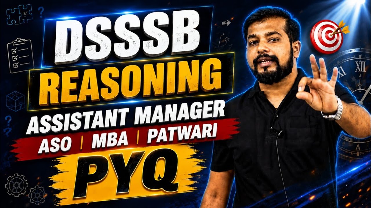 DSSSB PYQ Reasoning MBA ASO Rapid Revision