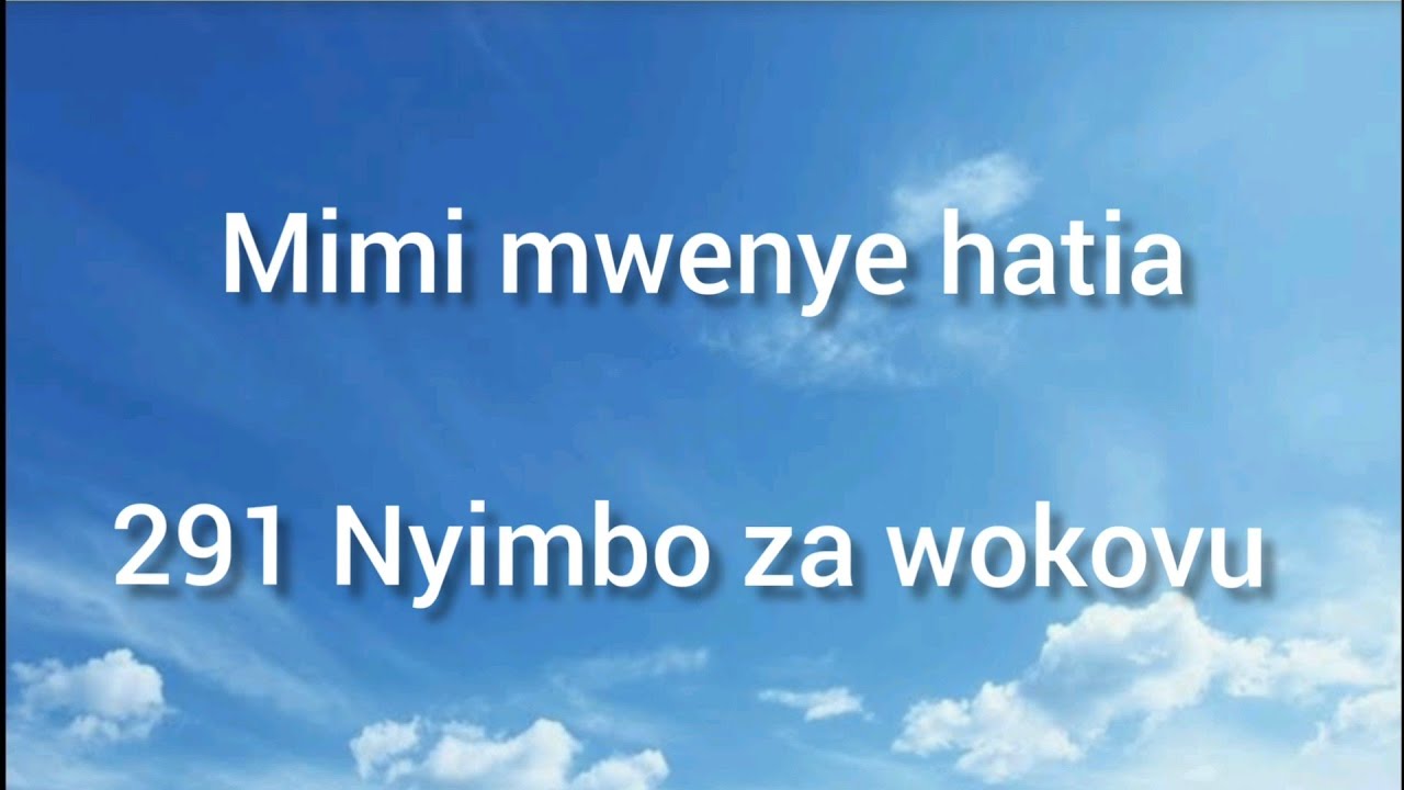 Mimi mwenye hatia   291 Nyimbo za wokovu