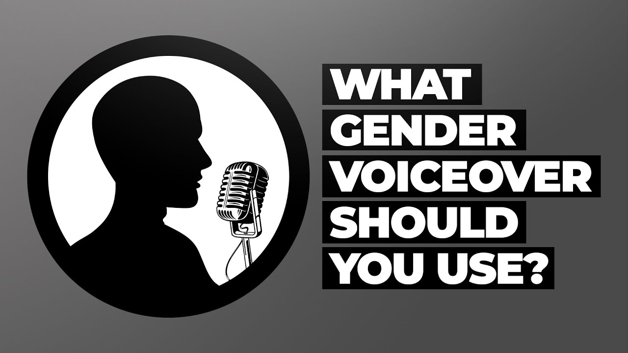 What Gender Voiceover Should You Use?