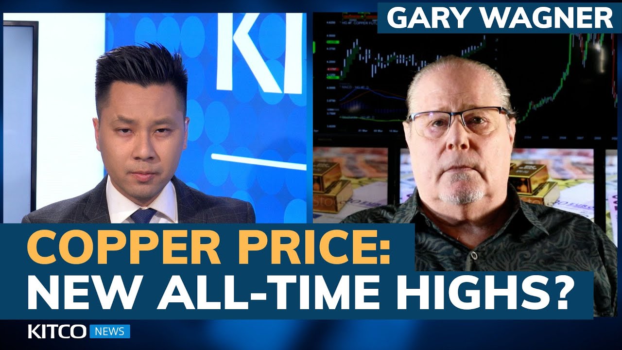 Copper price hits 10-year highs; where is it headed from here? &ndash; Gary Wagner