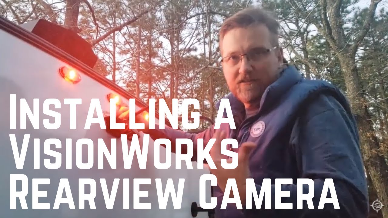 Installing the VisionWorks Rearview Observation Camera