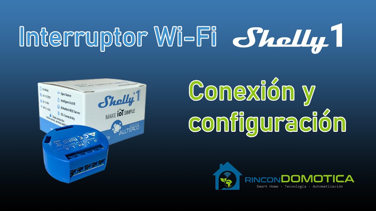 Interruptor WiFi Shelly 1 💡 compatible con Google Home y Alexa