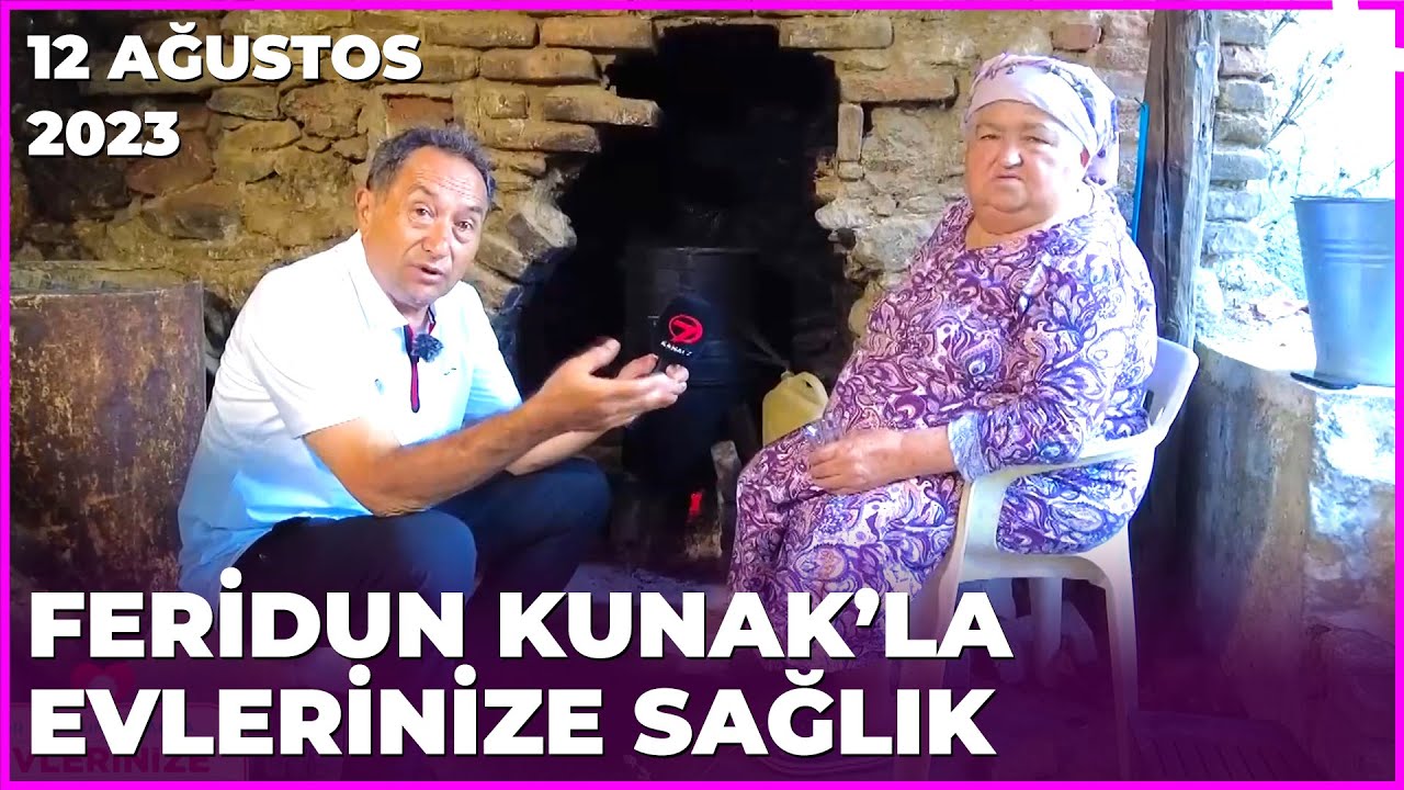 Dr. Feridun Kunak’la Evlerinize Sağlık - Denizli-Buldan | 12 Ağustos 2023