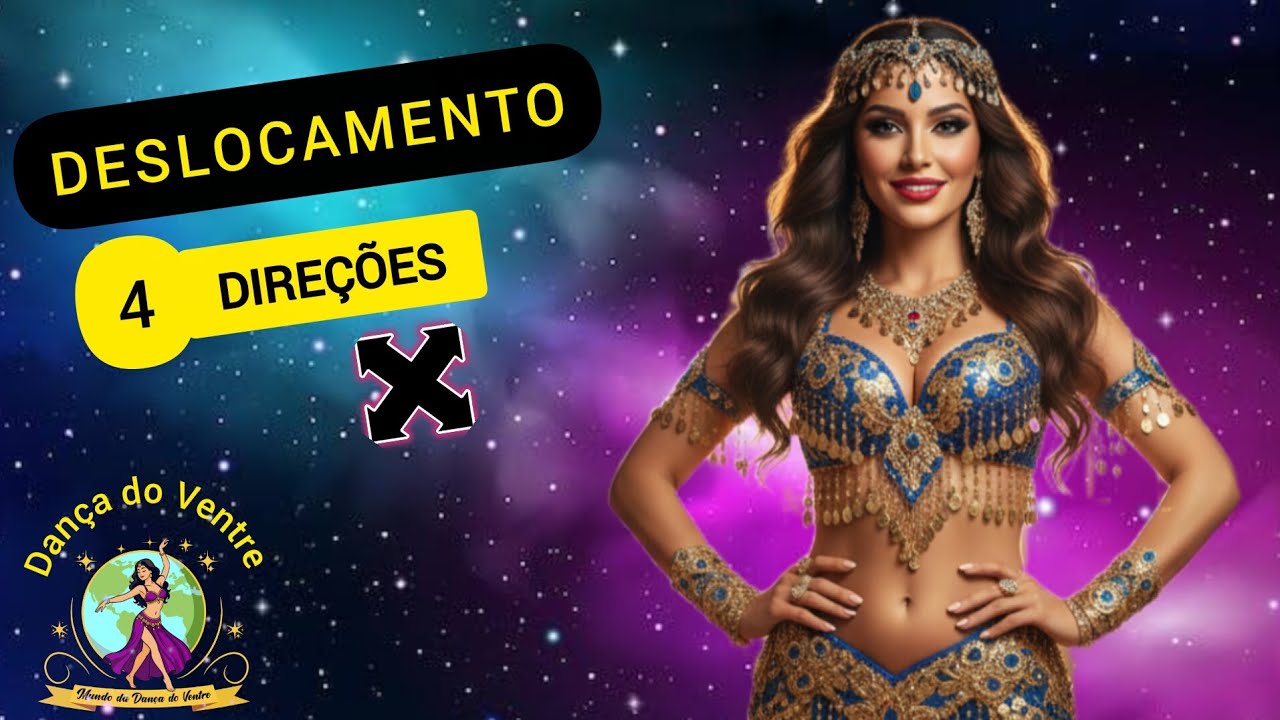 Deslocamento em 4 direções na Dança do Ventre