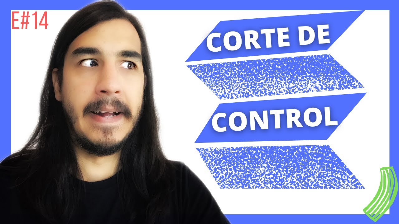 🤯 Corte de Control - Aprender PROGRAMACIÓN (Desde Cero) - E#14