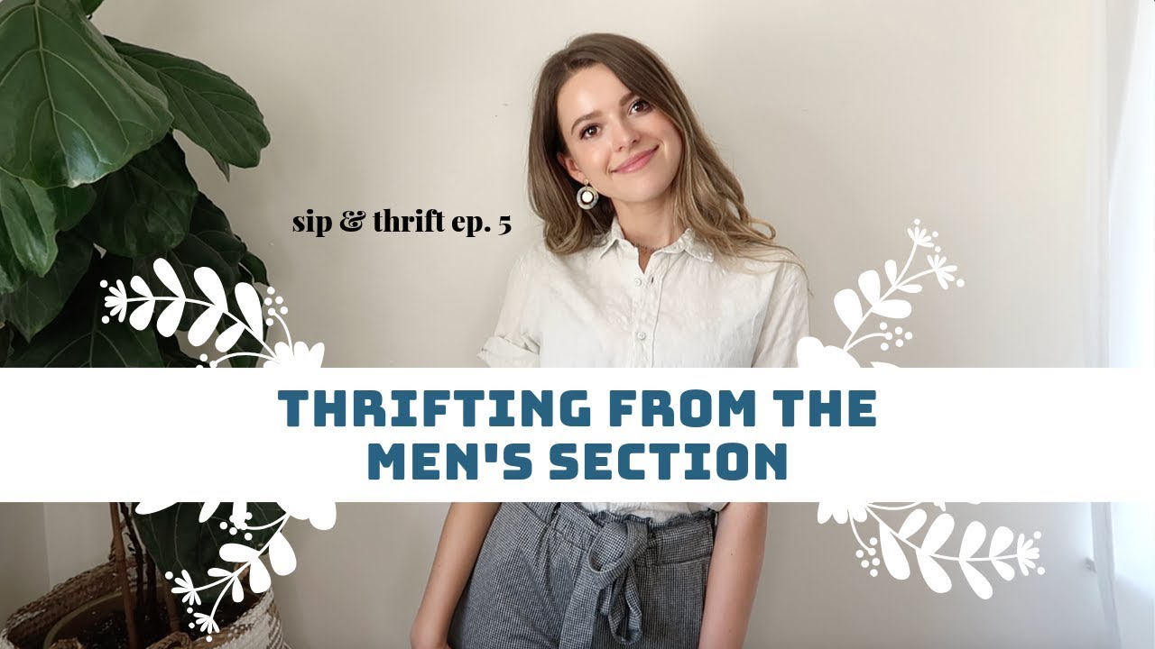 Thrifting CUTE Clothes from the Men's Section! | Sip & Thrift Ep  5