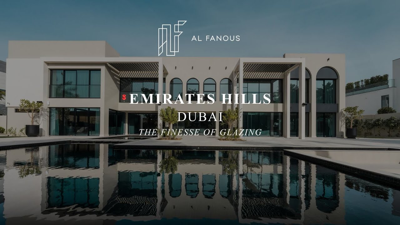 Emirates Hills Luxury Villa | Transforming Spaces with Expert Glazing | Al Fanous Glazing