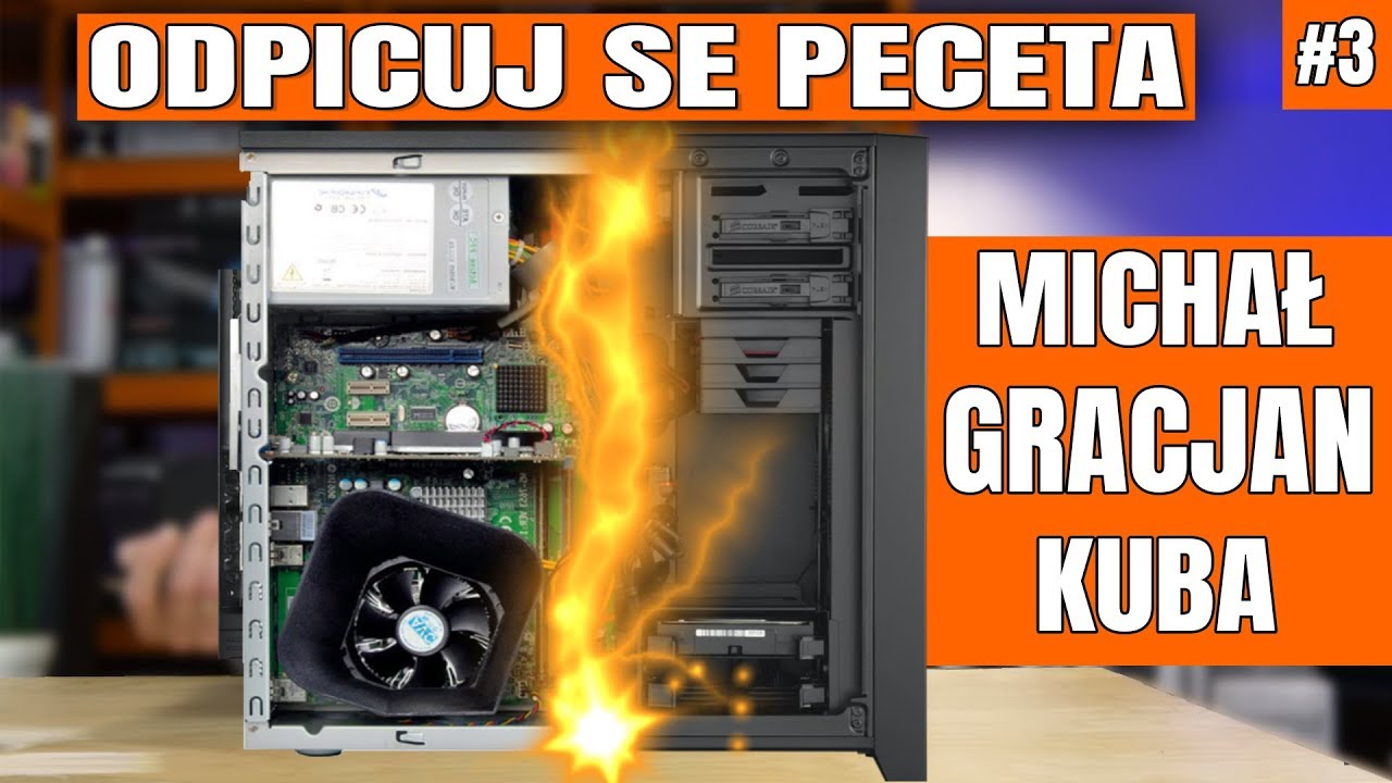 Odpicuj Se PeCeta #3 - poradnik dla Widzów - modernizacje używanych PC - VBT
