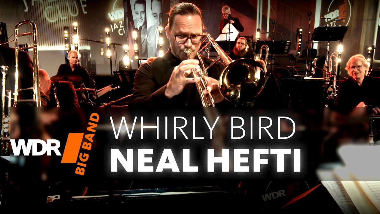 Нил Хефти - Whirly Bird | WDR BIG BAND