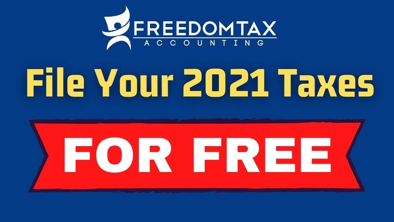 IRS Free File: How to File Your 2021 Taxes for FREE Guide