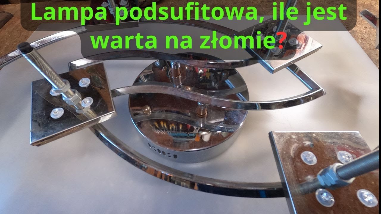 Lampa podsufitowa, ile jest warta na złomie