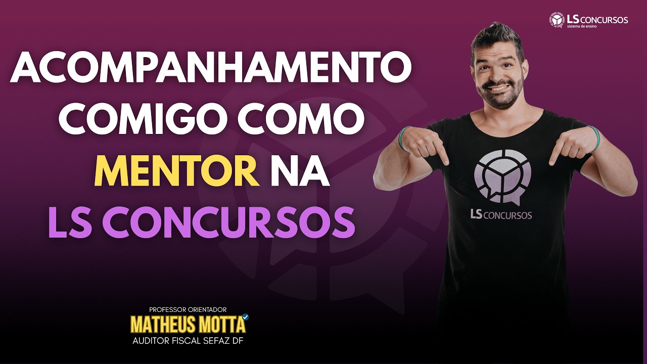 Explicando a LS Concursos comigo como mentor
