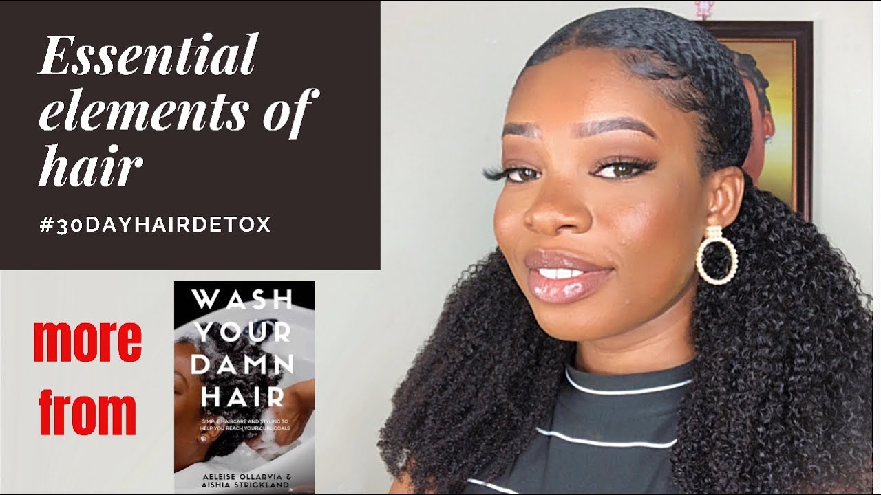 ESSENTIAL ELEMENTS OF HAIR | WASH YOUR DAMN HAIR