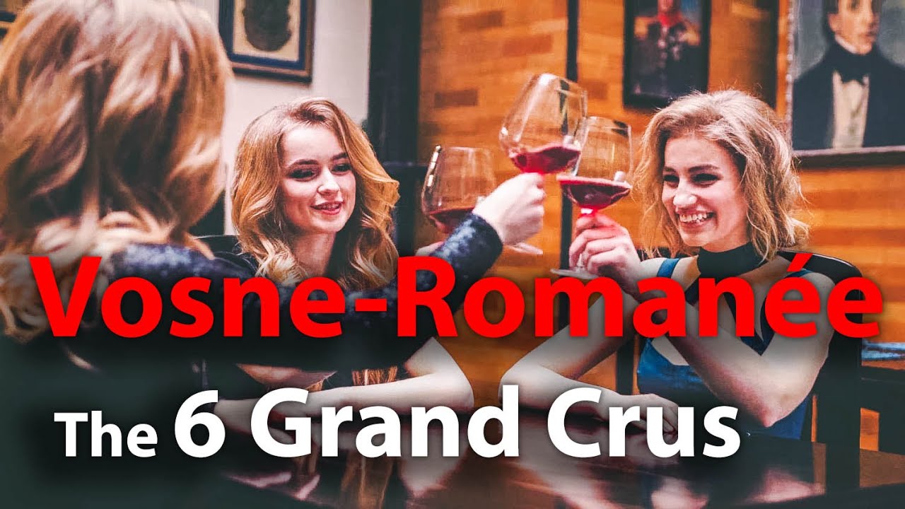 The 6 Grands Crus of Vosne-Roman&eacute;e | Know your Burgundy Wine!