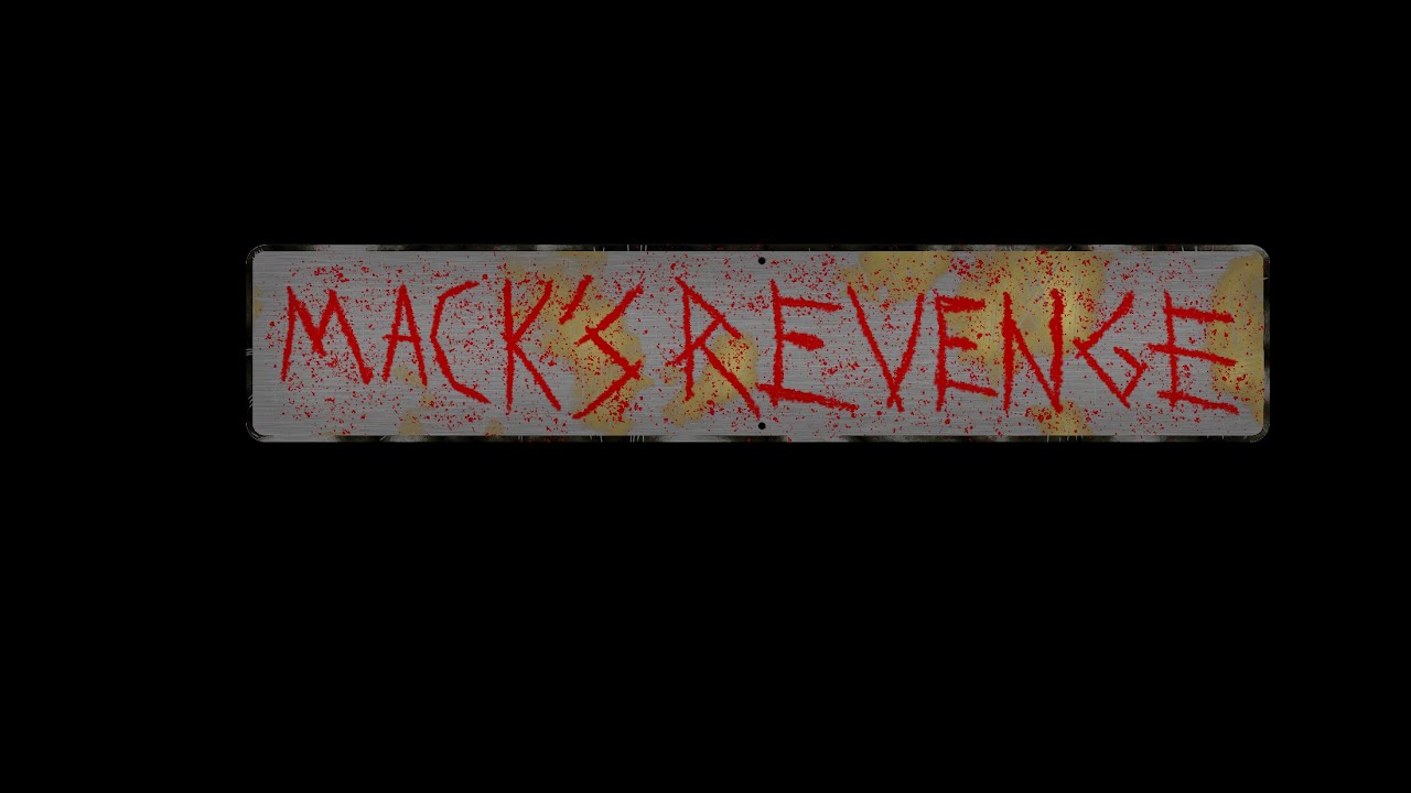 Mack's Revenge
