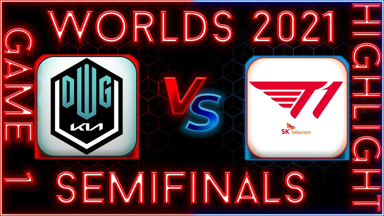 DK Vs T1 SemiFinals Game 1 Worlds 2021 Highlights lol League of Legends Riot games