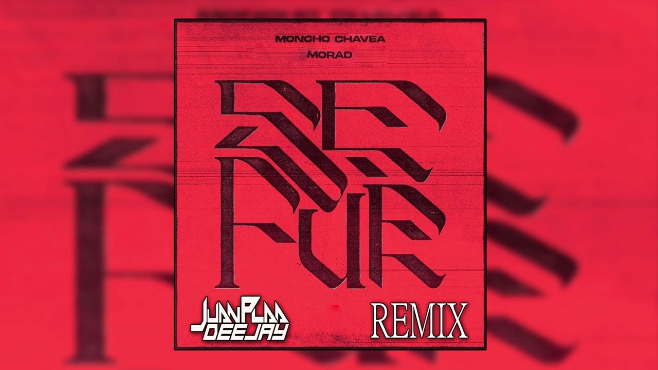 Moncho Chavea x Morad - Se Fue (JuanPlaaDj Remix)