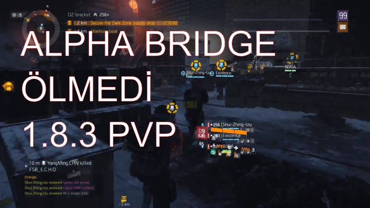 The Division - ALPHA BRIDGE &Ouml;LMEDİ 1.8.3 PVP