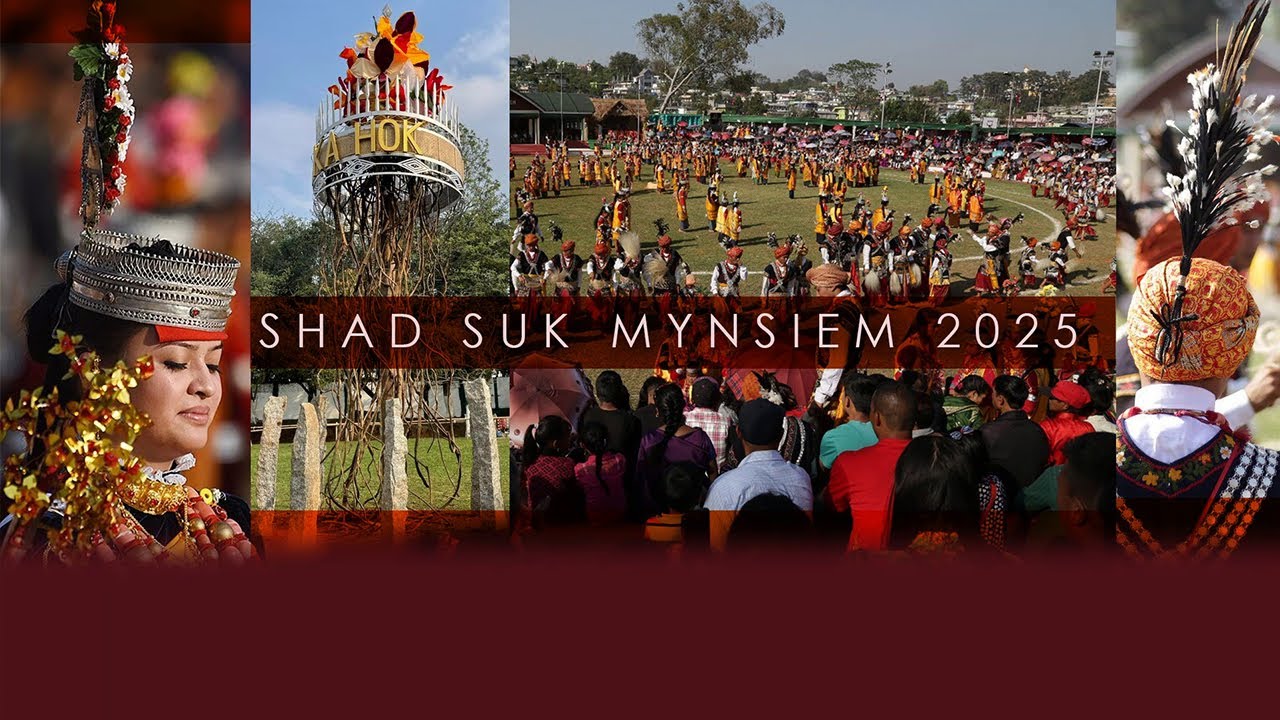 SHAD SUK MYNSIEM 2025