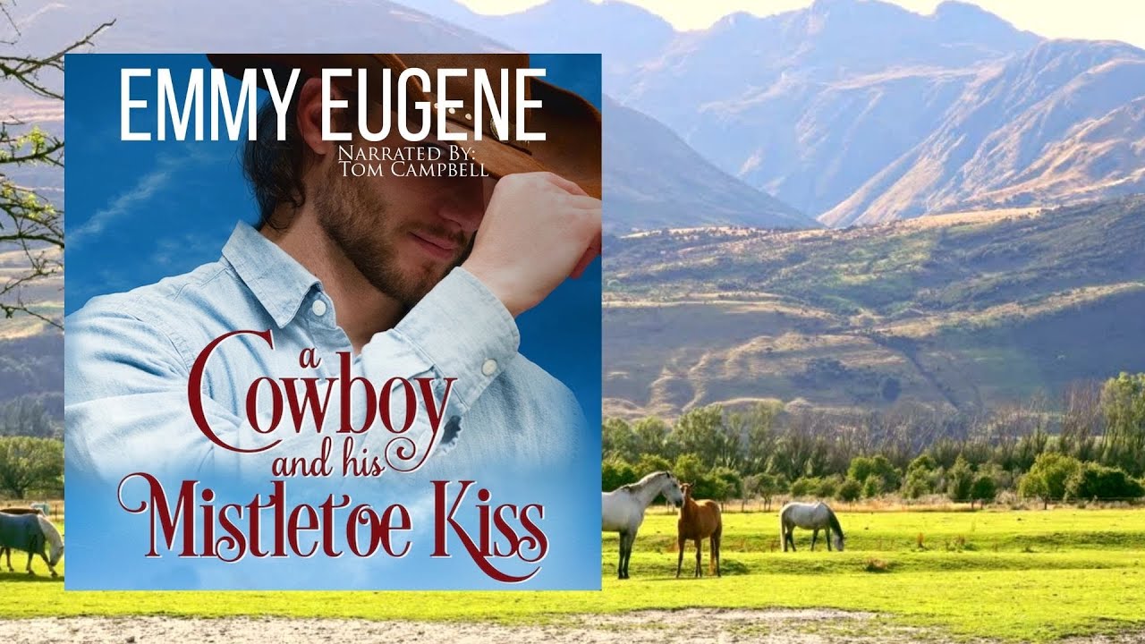 A Cowboy and His Mistletoe Kiss (Chestnut Ranch Romance) Clean Romance Full-Length Audiobook