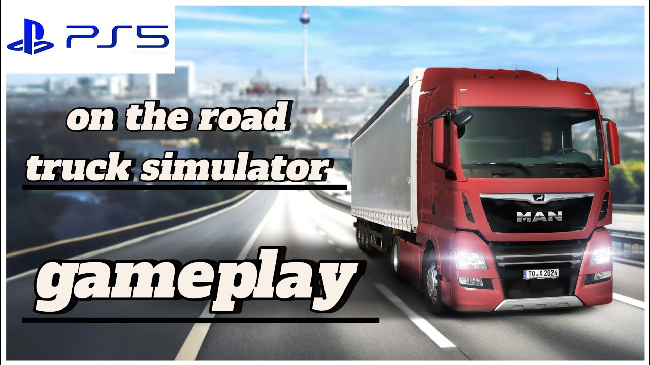 On the road truck simulator (gameplay) ps5