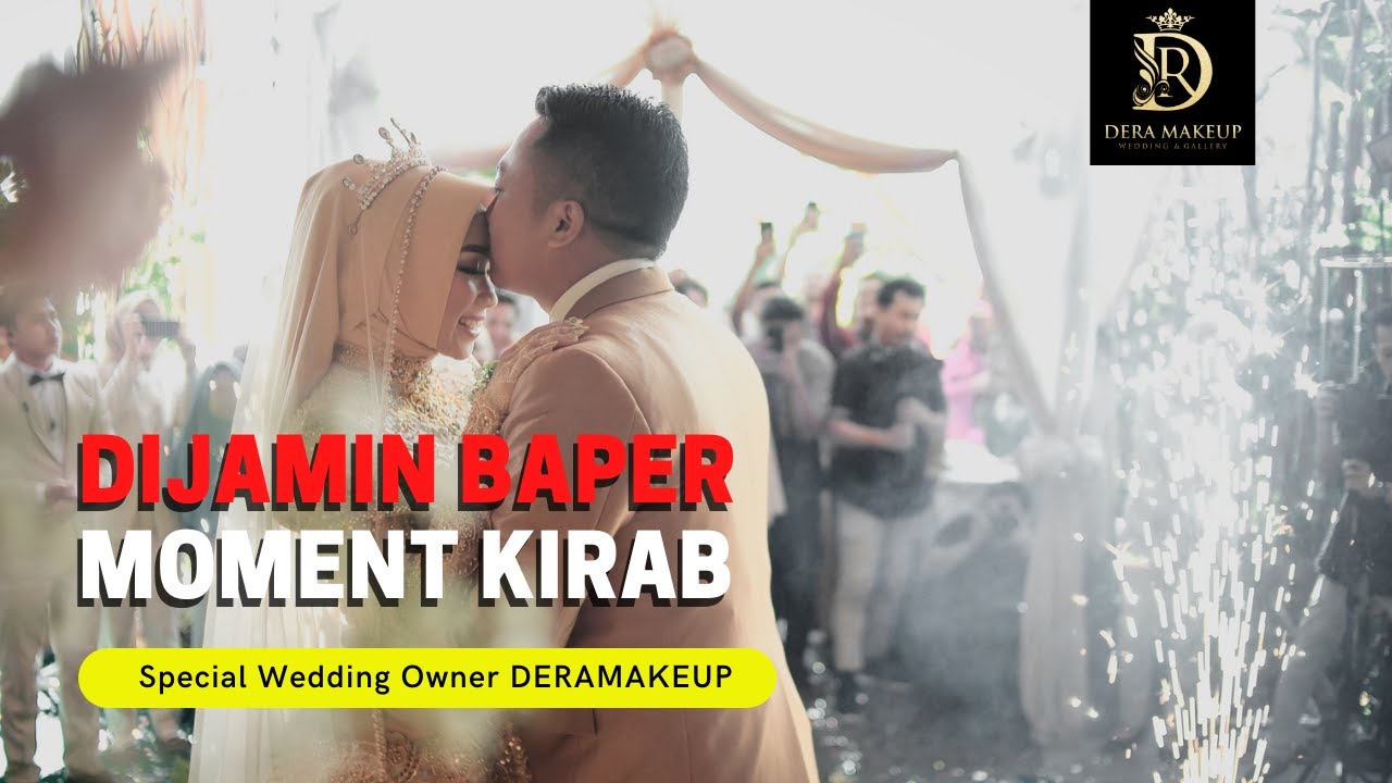 BIKIN BAPER !!! Moment Kirab Pengantin, Wedding Kiss, Lempar Hand Bucket, Wedding Owner Dera Makeup