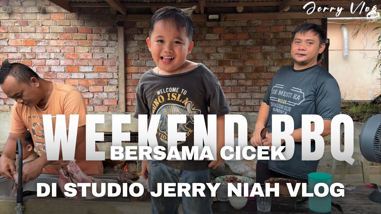 Santai Hujung Minggu // BBQ Bersama Keluarga 