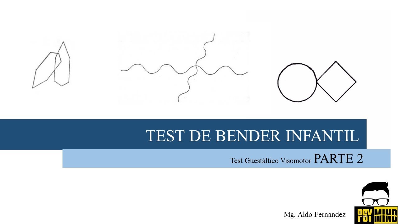 TEST GUESTALTICO VISOMOTOR DE BENDER - PARTE 2 (CORRECCIÓN)