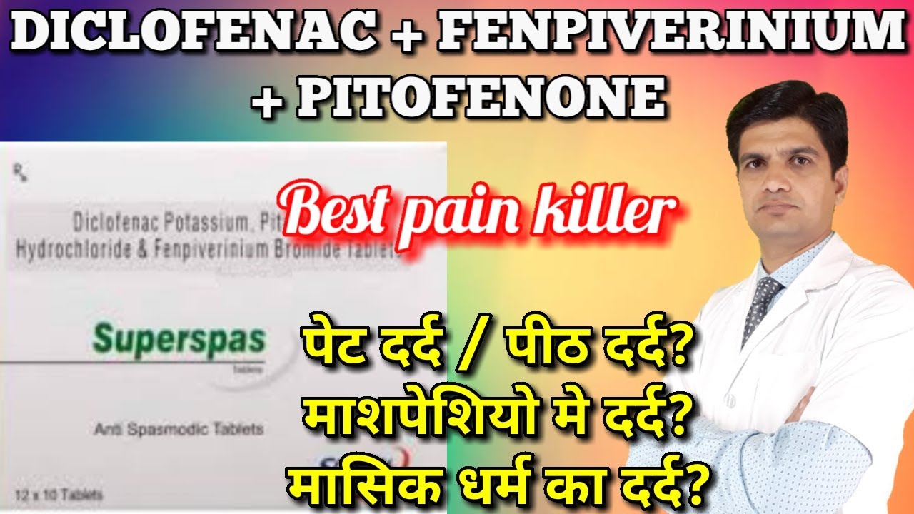 Superspas tablet | Diclofenac Fenpiverinium Pitofenone tablet | uses, side effects
