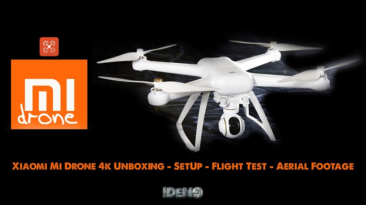 Xiaomi Mi Drone 4k  Unboxing - SetUp - Flight Test - Aerial Footage
