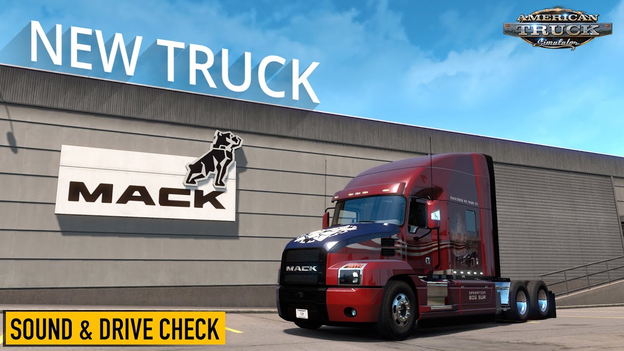 ATS The Mack Anthem® Truck is Here - Sound & Drive Check | American Truck Simulator