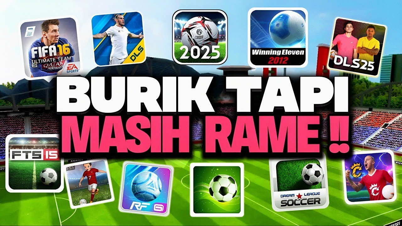 KOK BISA ?? Game Bola burik tapi masih bisa bertahan sampai saat ini banyak pemainnya lagi... 