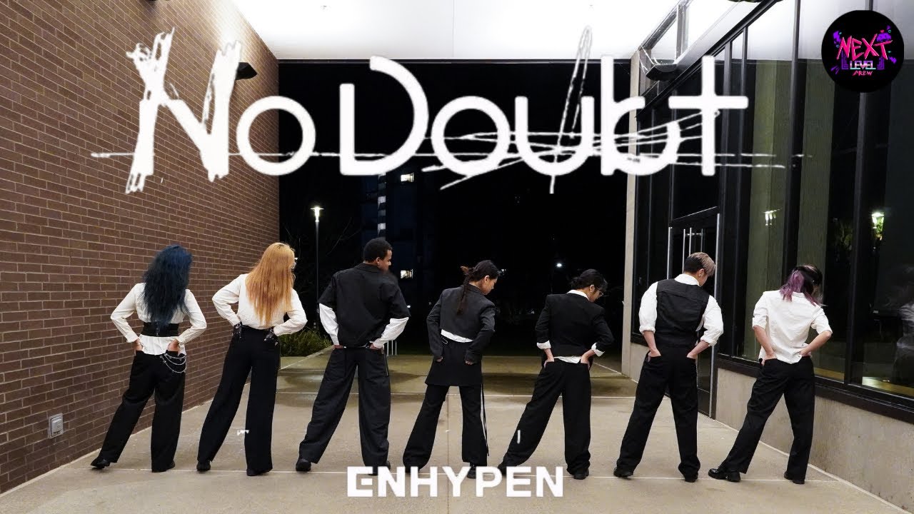 [KPOP IN SEATTLE | ONE TAKE] ENHYPEN (엔하이픈) - No Doubt Dance Cover by NEXT LEVEL CREW