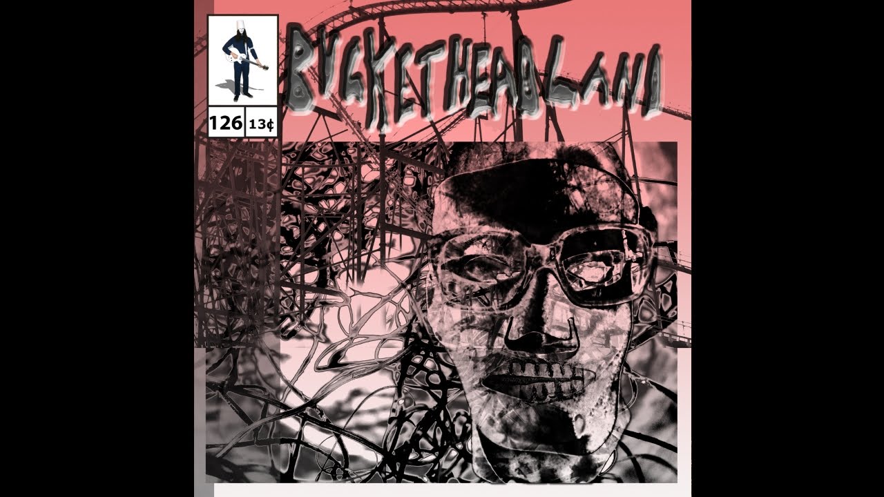Buckethead - Pike 126 - Tourist