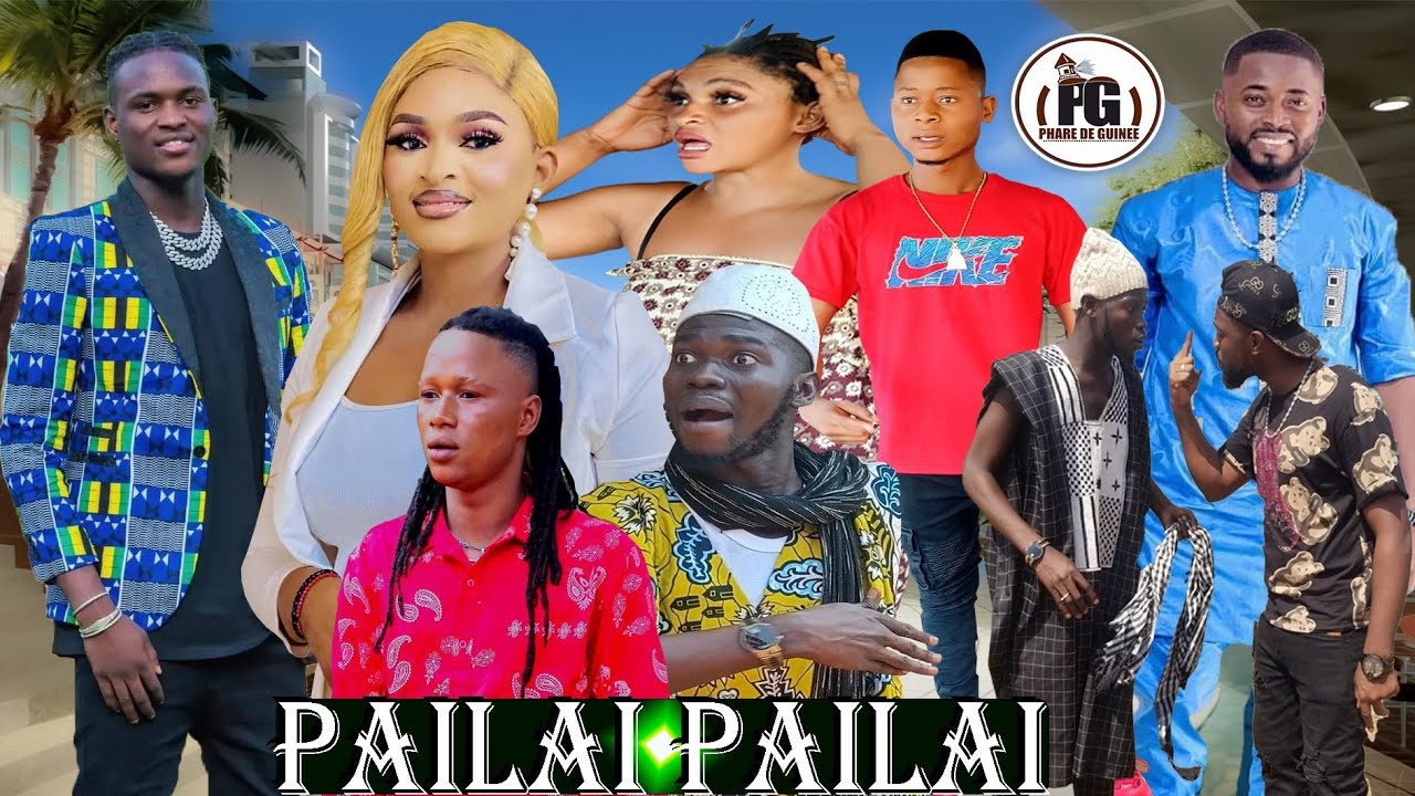 Pailai Pailai nouveau film guinéen version soussou