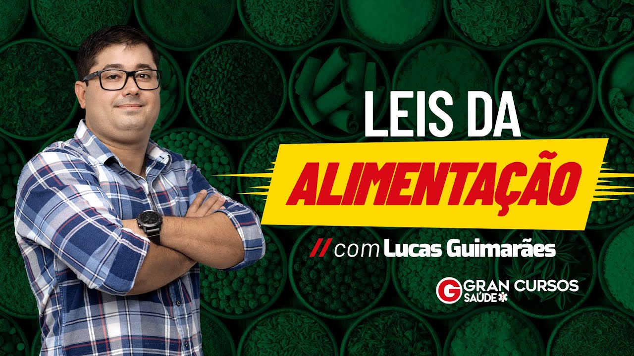 Leis da Alimentação com Prof. Lucas Guimarães