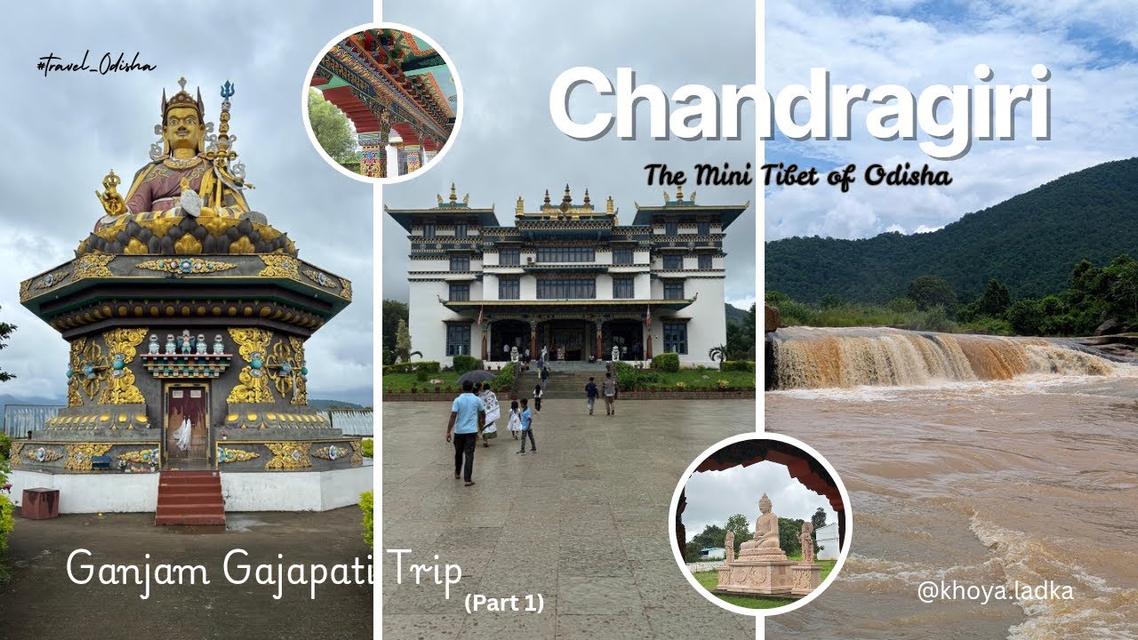Chandragiri | Jirang | Khasada Waterfall | Mini Tibet of Odisha | Ganjam Gajapati Trip | Day 1
