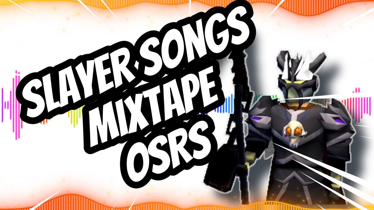 Slayer Bosses Mixtape - OSRS Songs