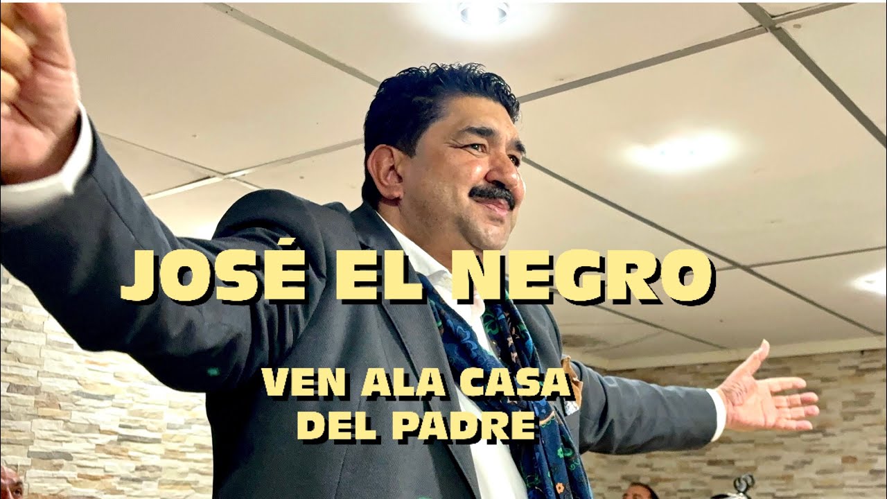 José el negro (ven ala casa del padre)#emiliocorodevillaverde #cristoteama5566