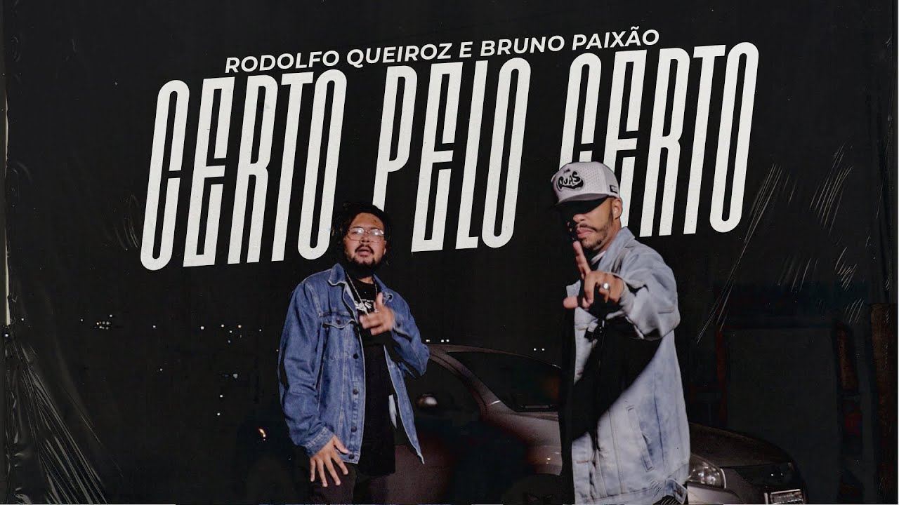 Rodolfo Queiroz & Bruno Paixão - Certo Pelo Certo (Prod. Kalisch)