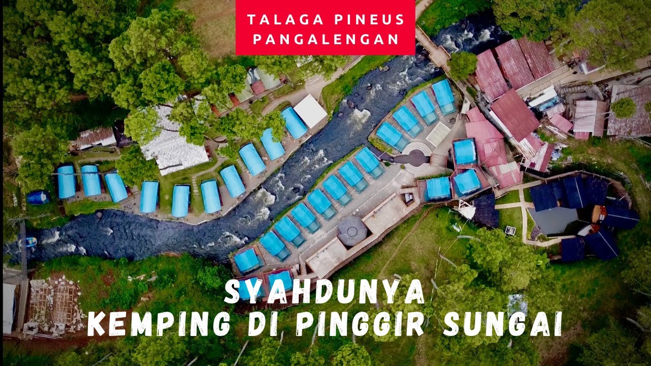CAMPING SERU DI TALAGA PINEUS PANGALENGAN | SUASANA PINGGIR SUNGAT SUPER ADEM | REVIEW TERBARU 2025