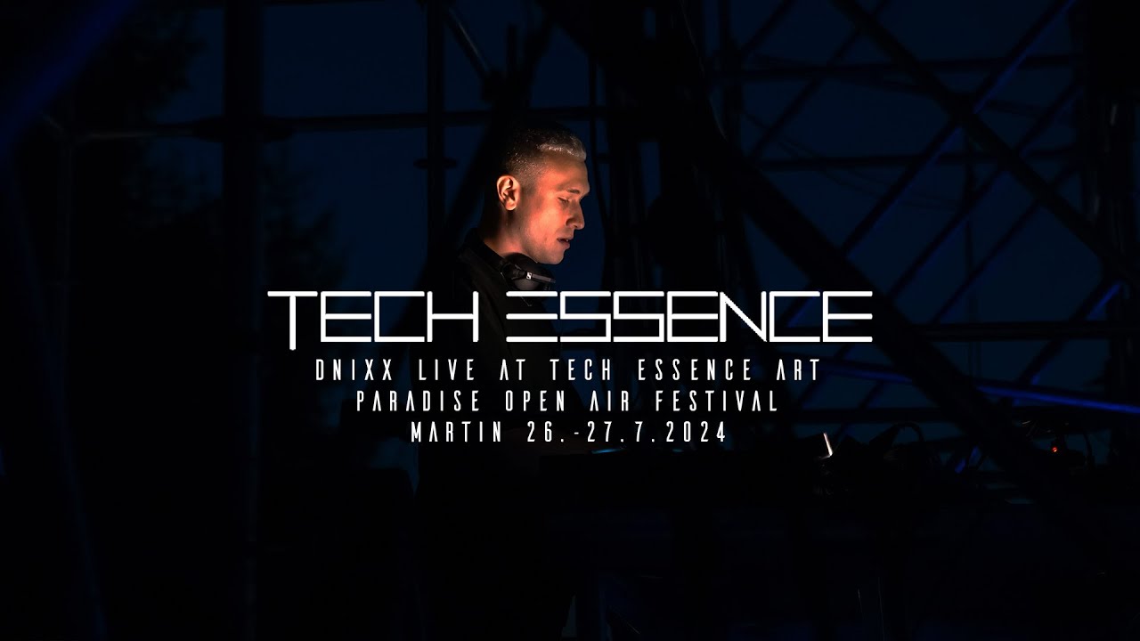 Dnixx - Tech Essence - Paradise Open Air 2024