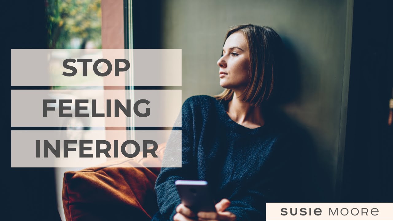 How to Overcome An Inferiority Complex and Imposter Syndrome