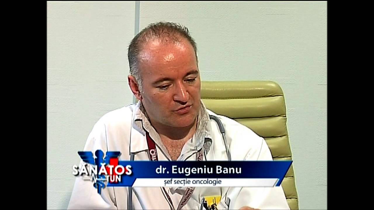 Dr  Eugeniu Banu, despre cancer