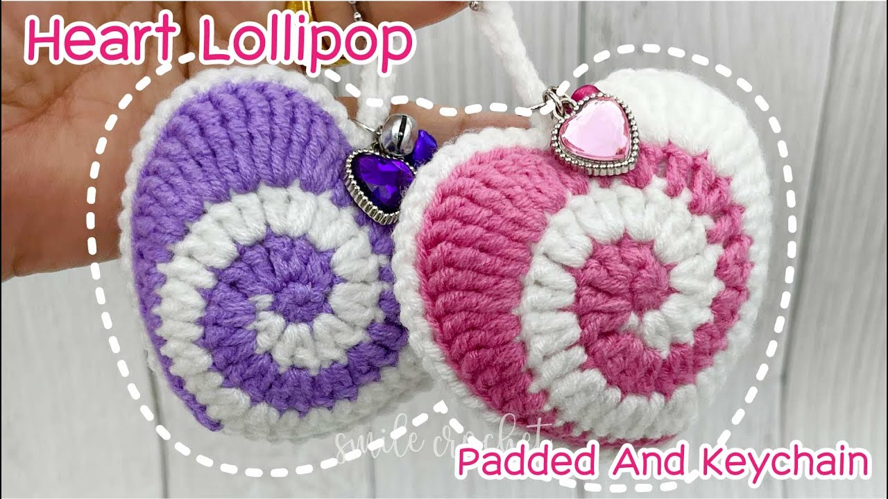 วิธีถักไหมพรม หัวใจลายเกลียว How to Crochet Heart Lollipop Padded And Keychain. Easy Crochet