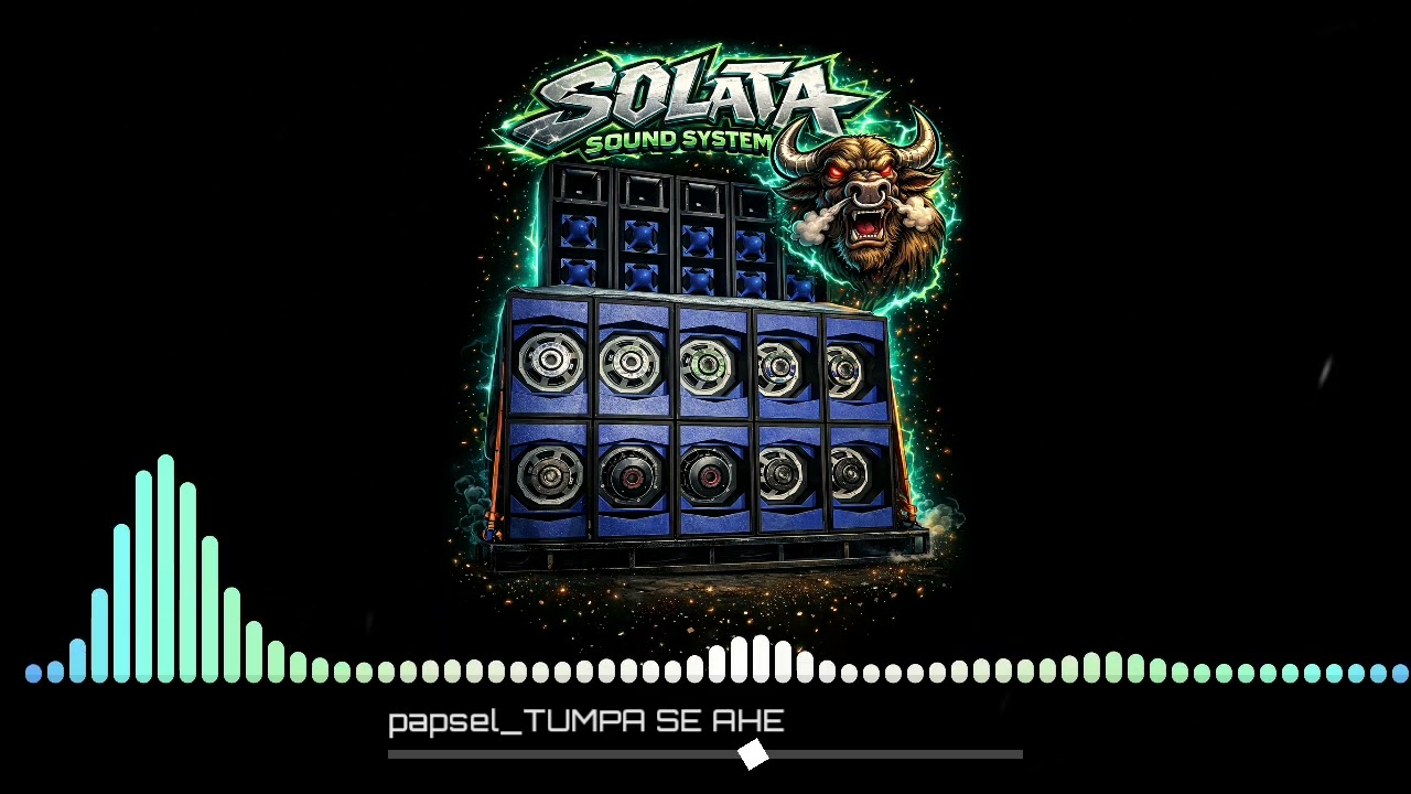 PAPSEL- TUMPA SE AHE ( SOLATA SS) VANO REMIXER 🔥🔥